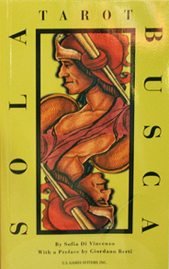 Sola Busca Tarot by Sofia Di Vincenzo and Giordano Berti (US Games, Stamford 1998)